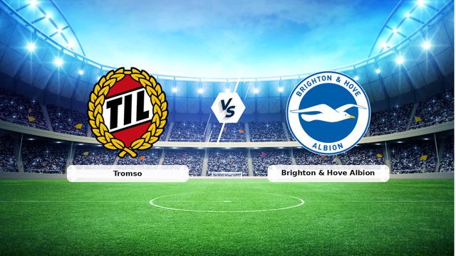 CANLI | Tromso – Brighton & Hove Albion maç anlatımı! Maç ne zaman? Saat kaçta ve hangi kanalda? – 20 Ağustos 2026